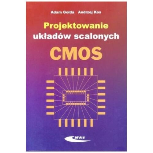 Projektowanie układów scalonych CMOS