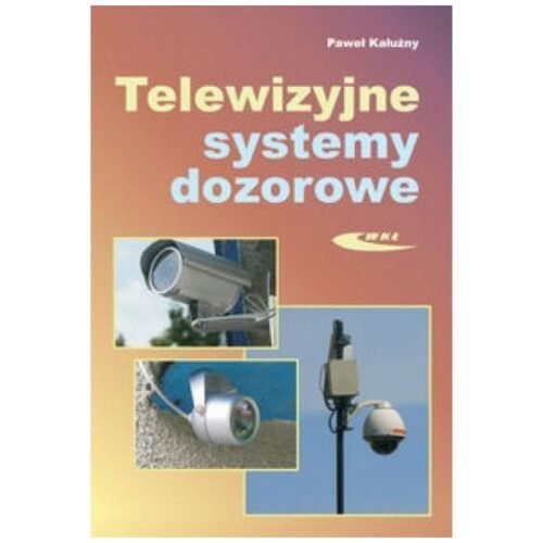 Telewizyjne systemy dozorowe