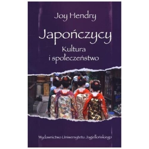 Japończycy. Kultura i społeczeństwo