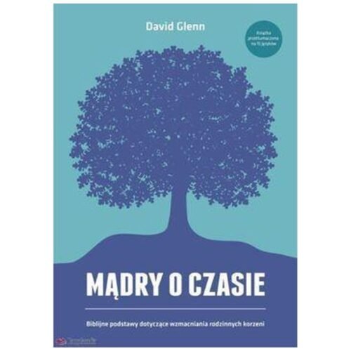 Mądry o czasie. Biblijne podstawy...