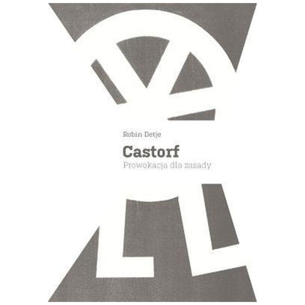 Castorf prowokacja dla zasady