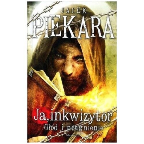 Ja, inkwizytor. Głód i pragnienie TW