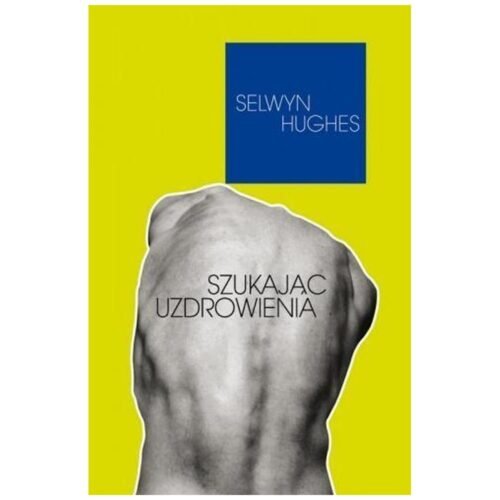 Szukając uzdrowienia