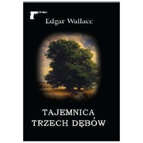 Tajemnica trzech dębów