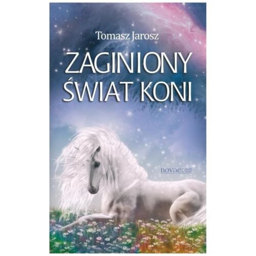 Zaginiony świat koni
