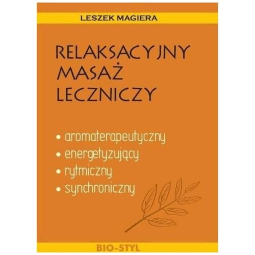 Relaksacyjny masaż leczniczy
