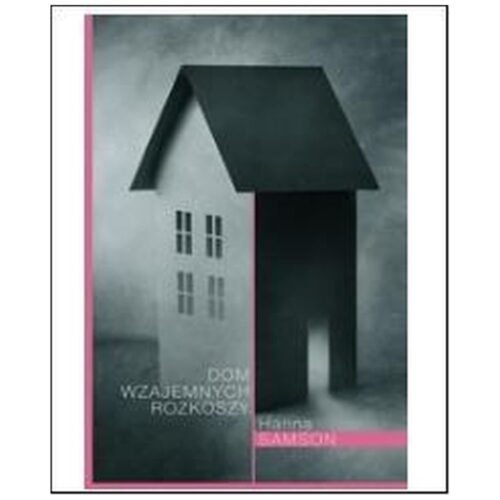 Dom wzajemnych rozkoszy