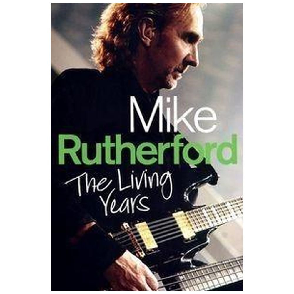 Mike Rutherford - The Living Years