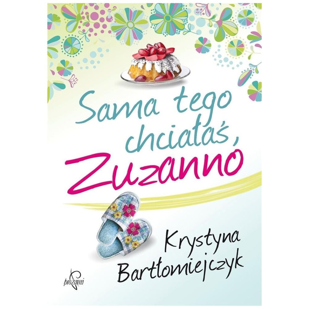 Sama tego chciałaś, Zuzanno