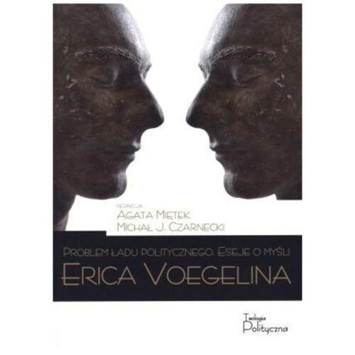 Porządek i Historia. Problem ładu politycznego