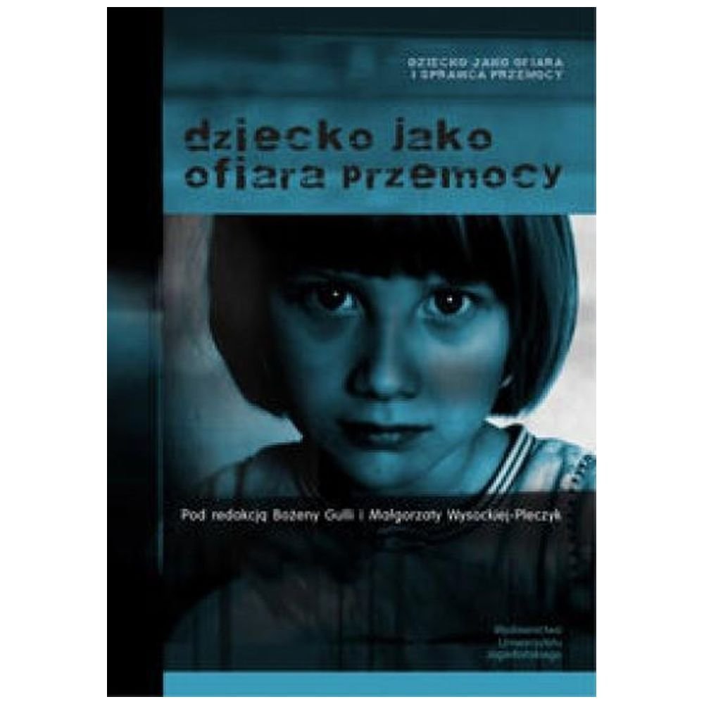 Dziecko jako ofiara przemocy