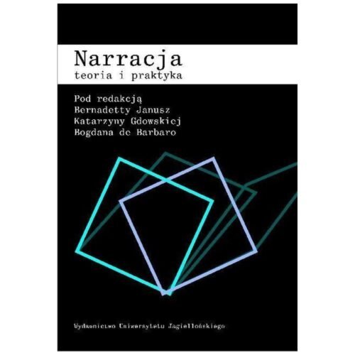 Narracja Teoria i praktyka