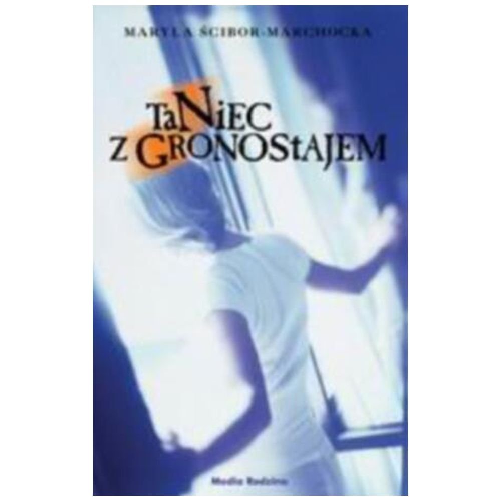 Taniec z Gronostajem - Maryla Ścibor Marchocka