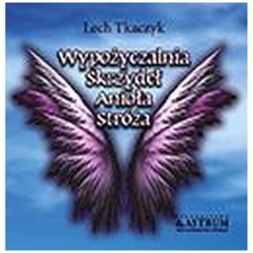 Wypożyczalnia skrzydeł anioła stróża