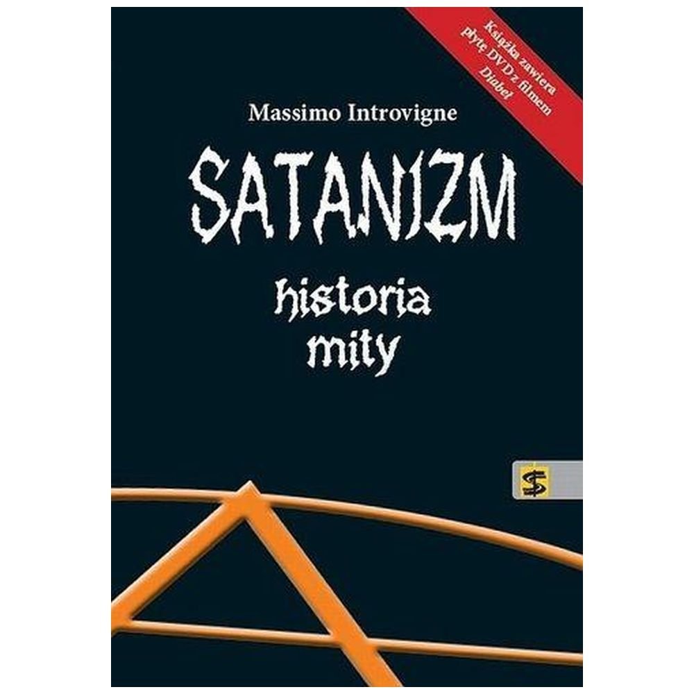 Satanizm. Historia, mity