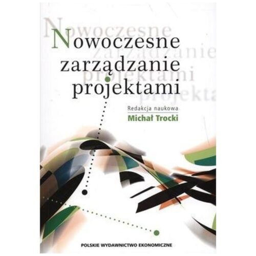 Nowoczesne zarządzanie projektami