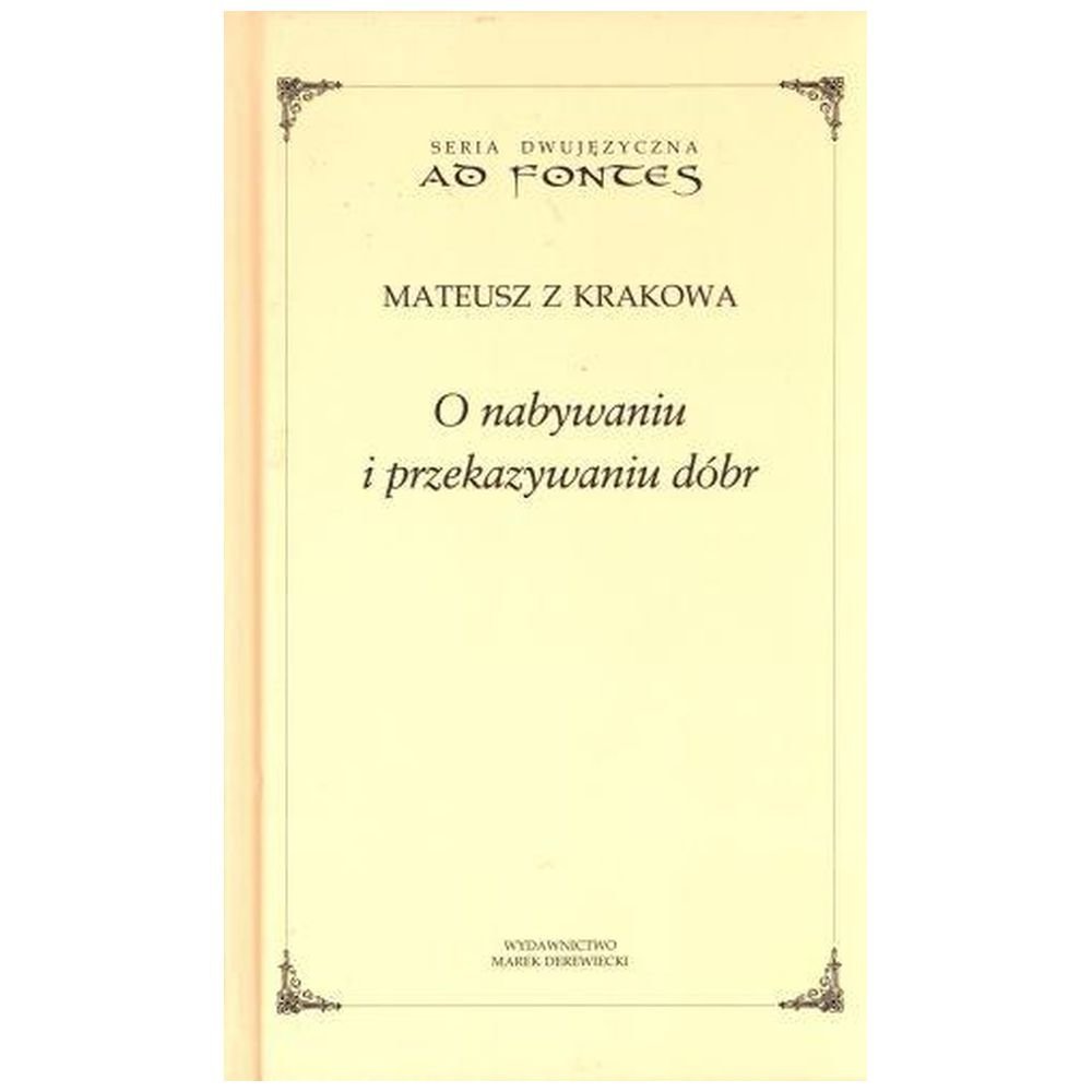 O nabywaniu i przekazywaniu dóbr