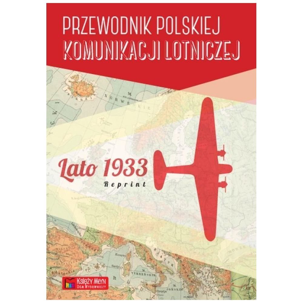 Przewodnik polskiej komunik. lotniczej - lato 1933