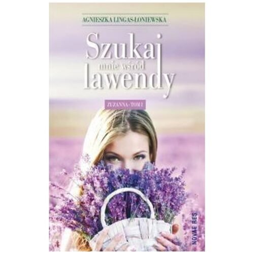 Szukaj mnie wśród lawendy T.1 Zuzanna