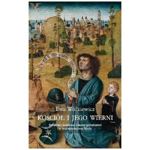 Kościół i jego wierni. Struktury kościelne...