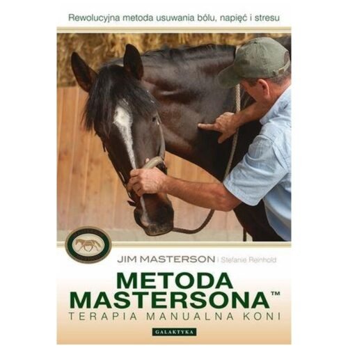 Metoda Mastersona. Terapia manualna koni