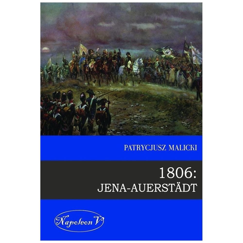 1806: Jena-Auerstadt