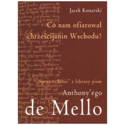 Co nam ofiarował chrześcijanin Wschodu?