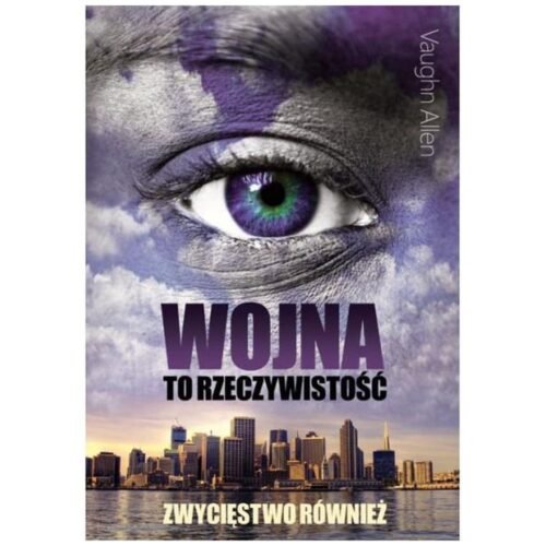 Wojna to rzeczywistość