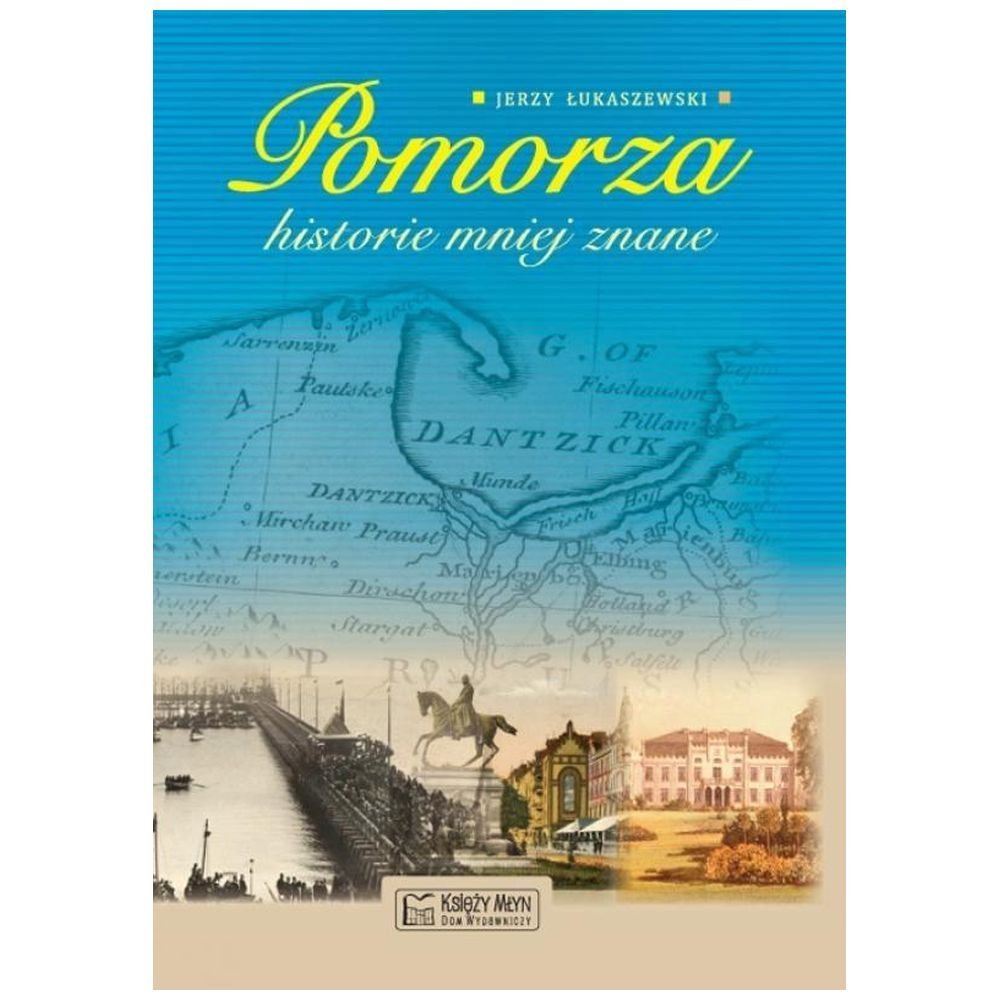 Pomorza historie mniej znane