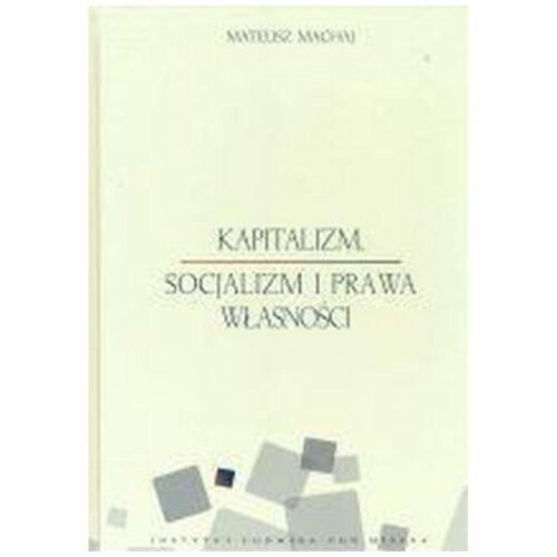 Kapitalizm, socjalizm i prawa własności