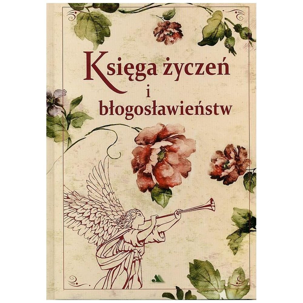 Księga życzeń i błogosławieństw