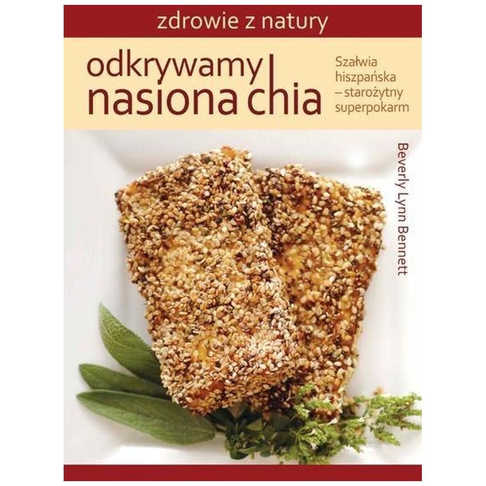 Odkrywamy nasiona chia