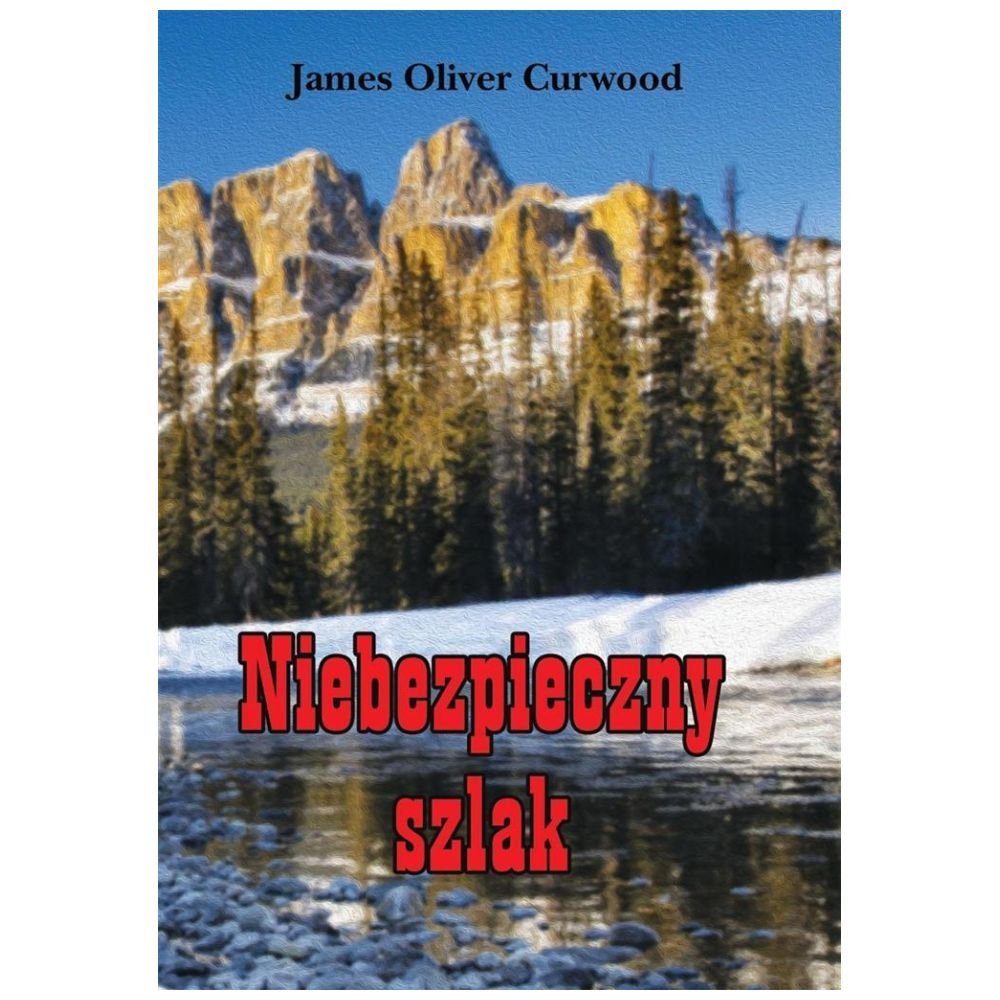 Niebezpieczny szlak