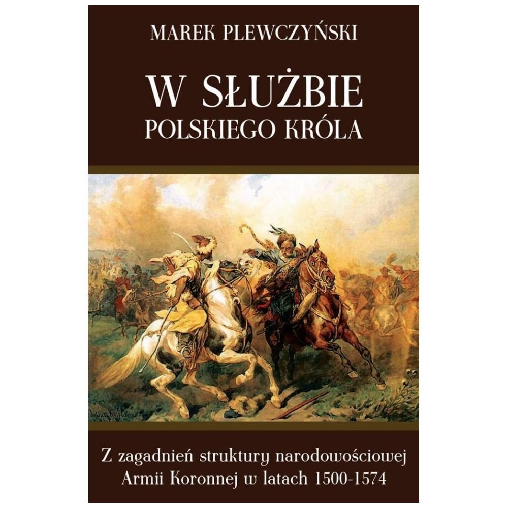 W służbie polskiego króla