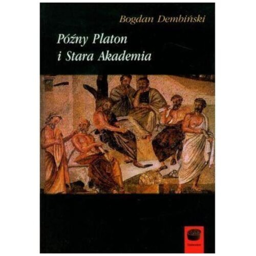 Późny Platon i Stara Akademia