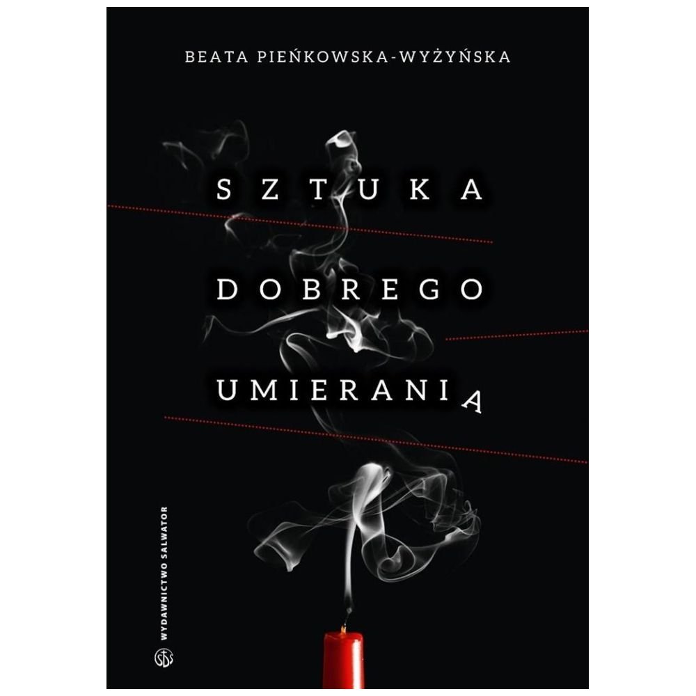 Sztuka dobrego umierania