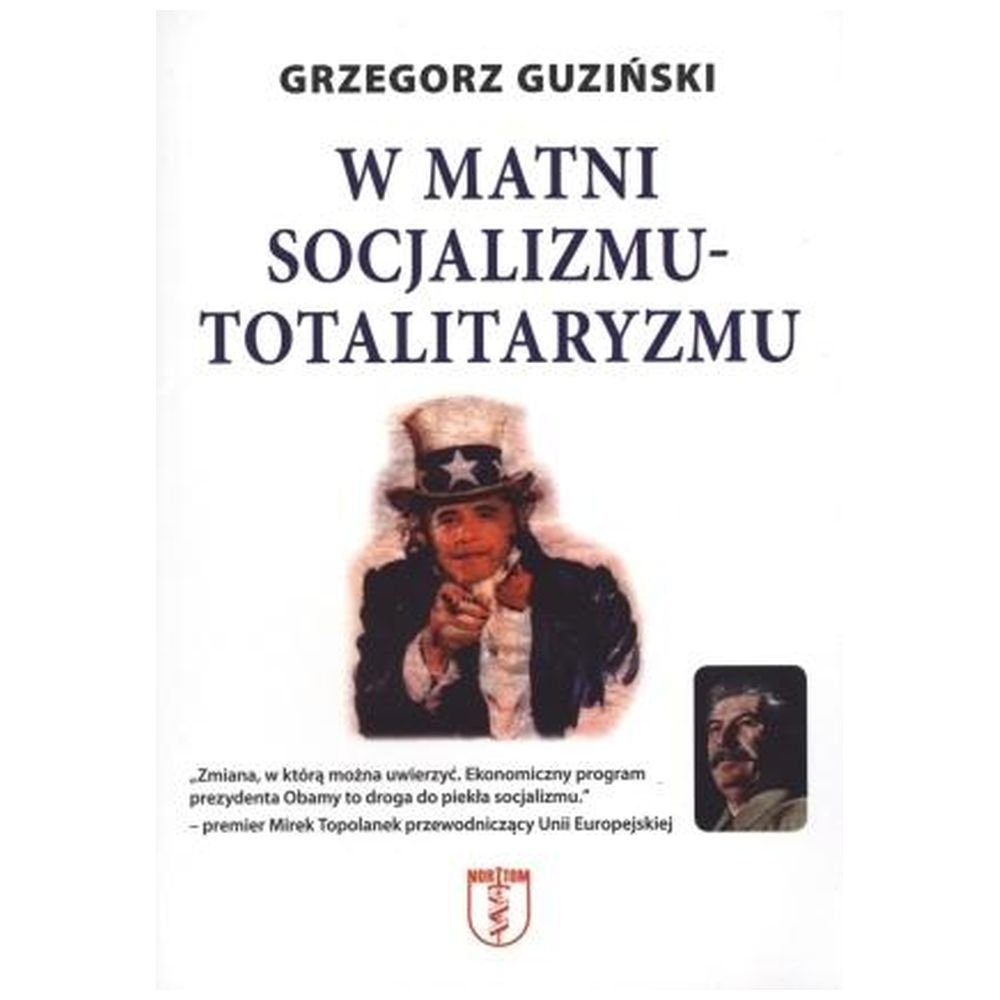 W matni socjalizmu - totalitaryzmu