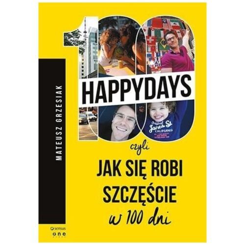100happydays, czyli jak się robi szczęście w ...