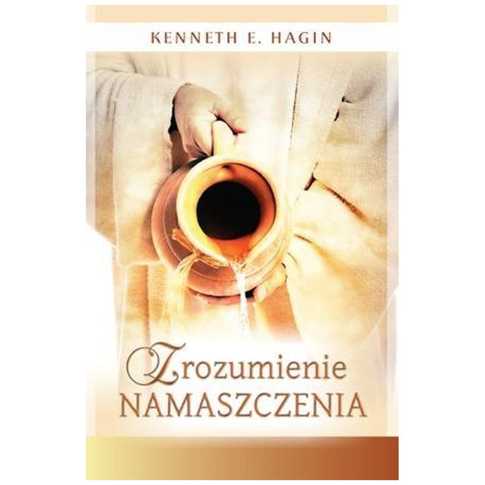 Zrozumienie namaszczenia