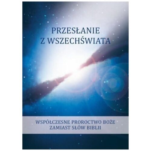 Przesłanie z wszechświata T.3