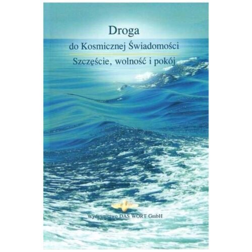 Droga do Kosmicznej Świadomości
