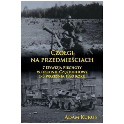 Czołgi na przedmieściach.
