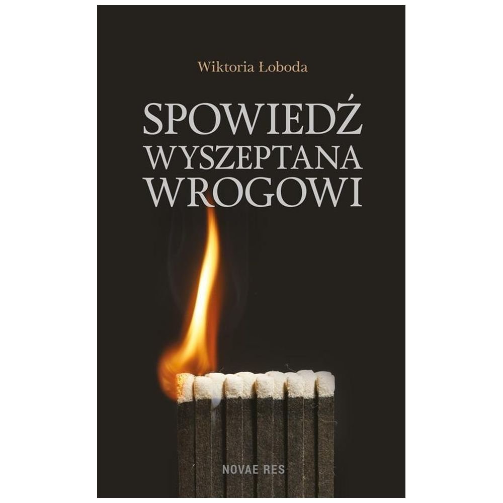 Spowiedź wyszeptana wrogowi