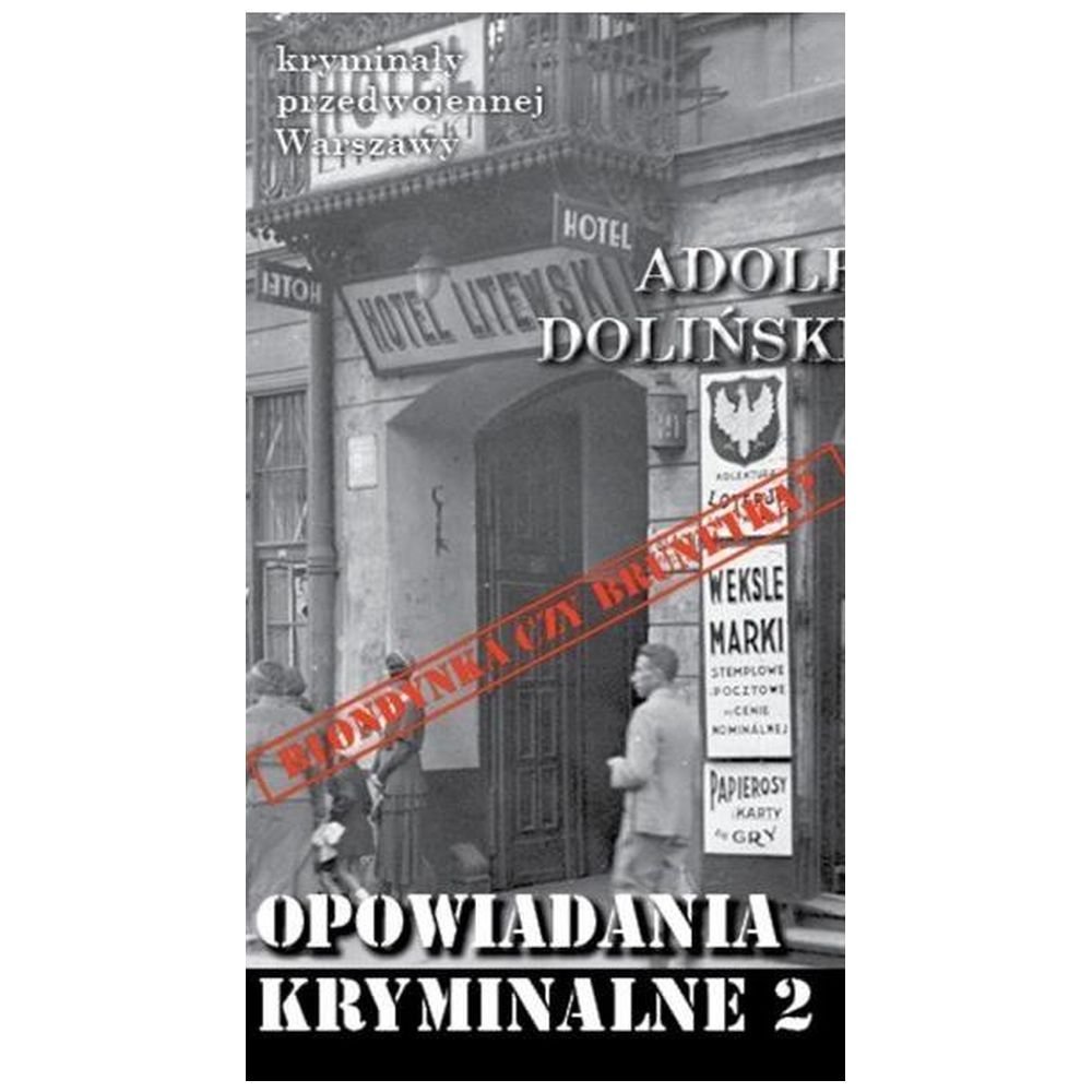 Opowiadania kryminalne 2 Blondynka czy brunetka?