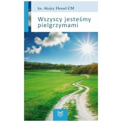 Wszyscy jesteśmy pielgrzymami