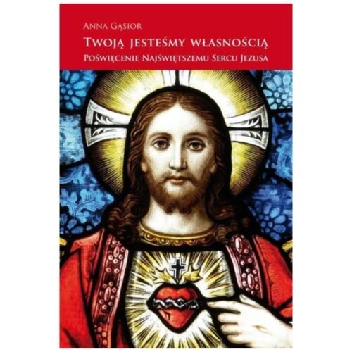 Twoją jesteśmy własnością