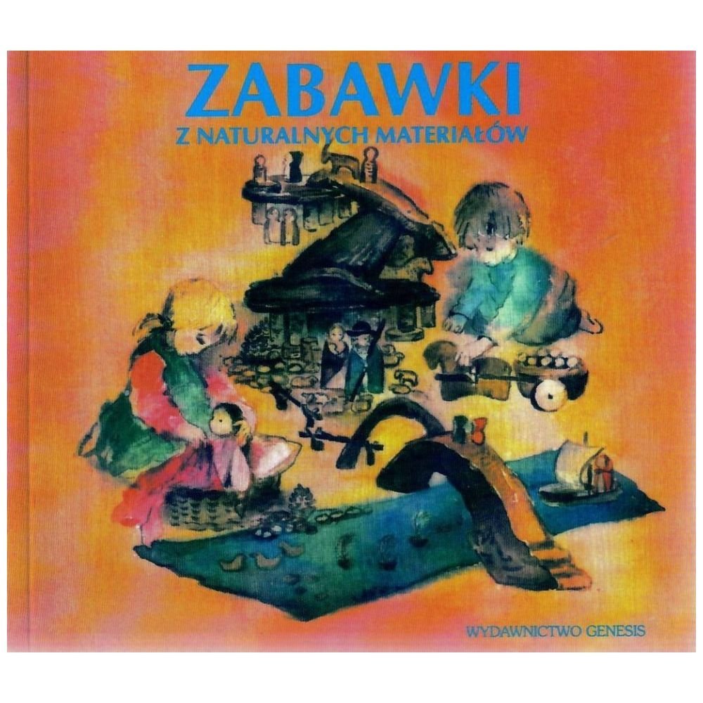 Zabawki z naturalnych materiałów