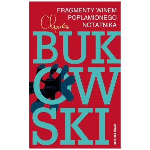 Fragmenty winem poplamionego notatnika