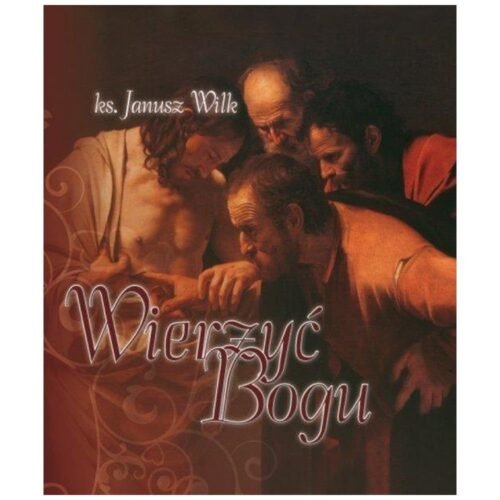 Wierzyć Bogu
