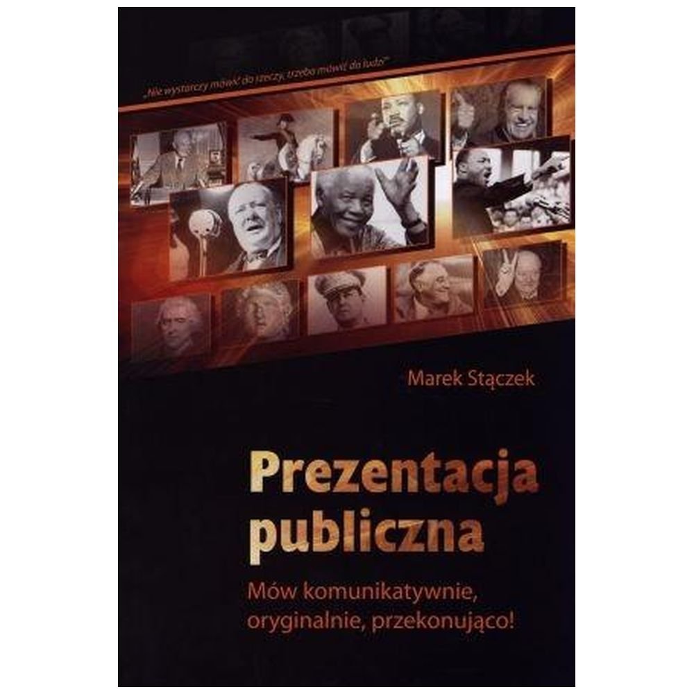 Prezentacja publiczna. Mów komunikatywnie...